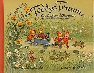 Teddys Traum Erstauflage,ein lustiges Bilderbuch von Fritz Baumgarten. Verse von Lena Hahn, 2. Au...