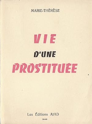 Vie d?une prostituée : version intégrale