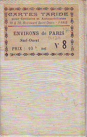 CARTES TARIDES POUR CYCLISTES ET AUTOMOBILISTES, Nº 8. ENVIRONS DE PARIS. SUD-OUEST.