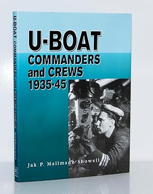 Imagen del vendedor de U-Boat Commanders and Crews 1935-45. a la venta por Kerr & Sons Booksellers ABA