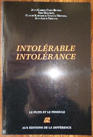 Imagen del vendedor de Intolrable intolrance. Recueil de textes en forme de suppliques  MM. les magistrats de la cour d'appel de Paris. a la venta por ARTLINK