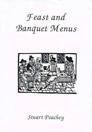 Immagine del venditore per FEAST AND BANQUET MENUS 1580-1660 venduto da Paul Meekins Military & History Books