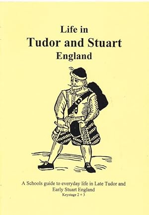 Immagine del venditore per LIFE IN TUDOR AND STUART ENGLAND venduto da Paul Meekins Military & History Books