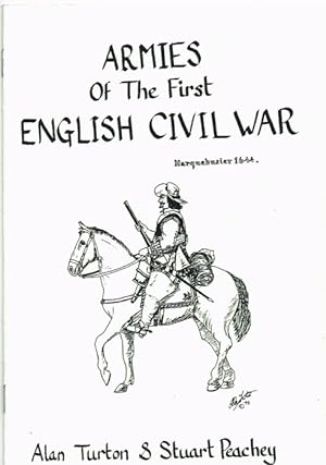 Bild des Verkufers fr ARMIES OF THE FIRST ENGLISH CIVIL WAR zum Verkauf von Paul Meekins Military & History Books