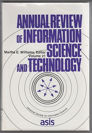 Imagen del vendedor de Annual Review of Information Science and Technology, 1986 (Vol. 21) a la venta por Sweet Beagle Books