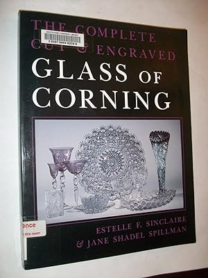 Seller image for The Complete Cut & Engraved Glass of Corning for sale by Lowest Priced Quality Rare Books