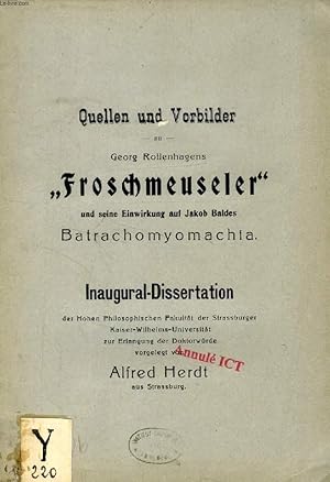 Seller image for QUELLEN UND VORBILDER ZU GEORG ROLLENHAGENS 'FROSCHMEUSELER' UND SEINE EINWIRKUNG AUF JAKOB BALDES BATRACHOMYOMACHIA (INAUGURAL-DISSERTATION) for sale by Le-Livre