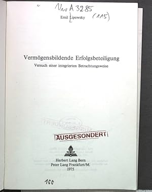 Imagen del vendedor de Vermgensbildende Erfolgsbeteiligung. Versuch einer integrierten Betrachtungsweise. a la venta por Antiquariat Bookfarm