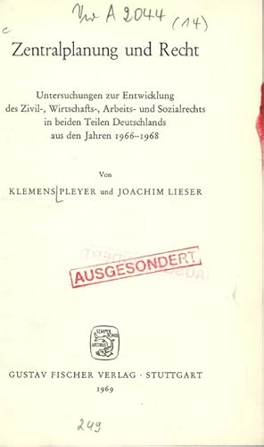 Bild des Verkufers fr Zentralplanung und Recht. Untersuchungen zur Entwicklung des Zivil-, Wirtschafts-, Arbeits- und Sozialrechts in beiden Teilen Deutschlands aus den Jahren 1966-1968. zum Verkauf von Antiquariat Bookfarm