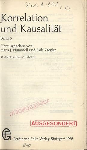 Imagen del vendedor de Korrelation und Kausalitt. Band 3. 41 Abbildungen, 35 Tabellen. a la venta por Antiquariat Bookfarm