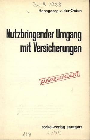 Imagen del vendedor de Nutzbringender Umgang mit Versicherungen. a la venta por Antiquariat Bookfarm