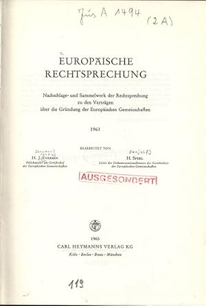 Imagen del vendedor de Europische Rechtsprechung. Nachschlage- und Sammelwerk der Rechtsprechung zu den Vertrgen ber die Grndung der Europischen Gemeinschaften. 1963. a la venta por Antiquariat Bookfarm