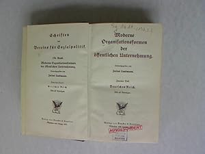 Image du vendeur pour Moderne Organisationsformen der ffentlichen Unternehmung Teil 2 Deutsches Reich. Schriften des Vereins fr Sozialpolitik Band 176. mis en vente par Antiquariat Bookfarm