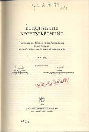 Bild des Verkufers fr Europische Rechtsprechung. Nachschlage- und Sammelwerk der Rechtsprechung zu den Vertrgen ber die Grndung der Europischen Gemeinschaften. 1953-1962. zum Verkauf von Antiquariat Bookfarm