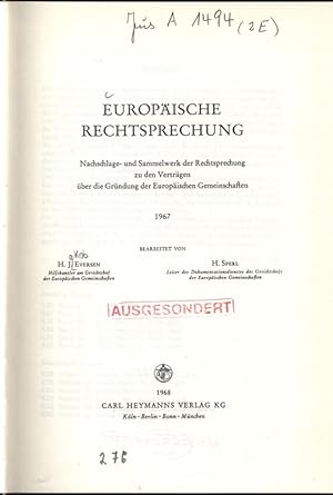 Imagen del vendedor de Europische Rechtsprechung. Nachschlage- und Sammelwerk der Rechtsprechung zu den Vertrgen ber die Grndung der Europischen Gemeinschaften. 1967. a la venta por Antiquariat Bookfarm