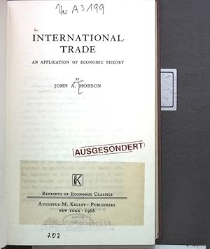 Seller image for International Trade. An Application of Economic Theory. Reprints of Economic Classics. for sale by Antiquariat Bookfarm