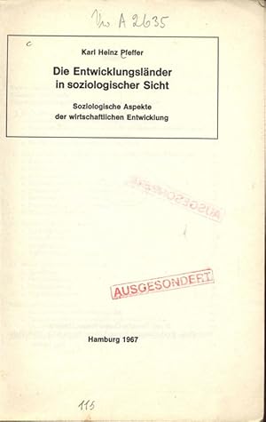 Seller image for Die Entwicklungslnder in soziologischer Sicht. Soziologische Aspekte der wirtschaftlichen Entwicklung. for sale by Antiquariat Bookfarm