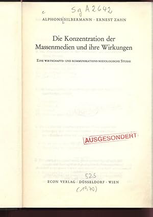 Seller image for Die Konzentration der Massenmedien und ihre Wirkungen. Eine wirtschafts- und kommunikations-soziologische Studie. for sale by Antiquariat Bookfarm