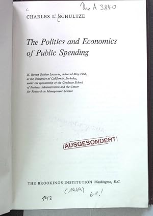 Bild des Verkufers fr The Politics and Economics of Public Spending. zum Verkauf von Antiquariat Bookfarm