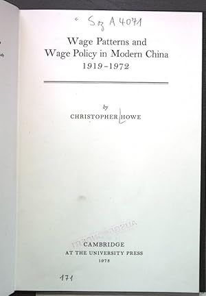 Bild des Verkufers fr Wage Patterns and Wage Policy in Modern China 1919-1972. zum Verkauf von Antiquariat Bookfarm