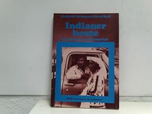 Seller image for Indianer heute. Bericht ber eine Minderheit for sale by ABC Versand e.K.