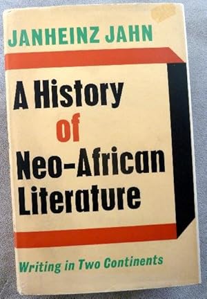 Imagen del vendedor de History of NeoAfrican Literature: Writing in Two Continents a la venta por Call Phil Now - Books