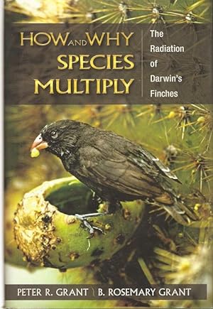 Bild des Verkufers fr How and Why Species Multiply The Radiation of Darwin's Finches. zum Verkauf von City Basement Books