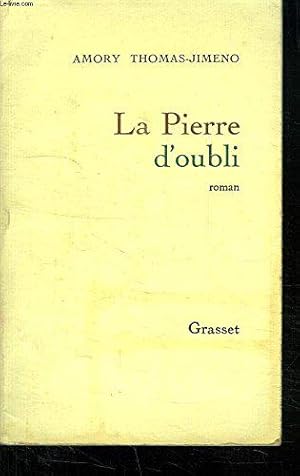 Seller image for La Pierre d'oubli for sale by JLG_livres anciens et modernes