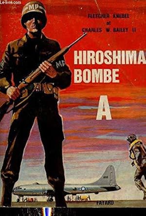 Seller image for Hiroshima bombe a. for sale by JLG_livres anciens et modernes