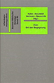 Seller image for Zion - Ort der Begegnung. Festschrift fr Laurentius Klein zur Vollendung des 65. Lebensjahres for sale by Che & Chandler Versandbuchhandlung