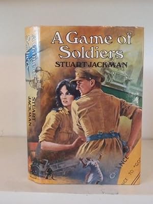 Seller image for A Game of Soldiers for sale by BRIMSTONES