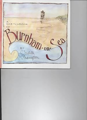 Seller image for A Sketchbook of Burnham-On-Sea for sale by C P Books Limited