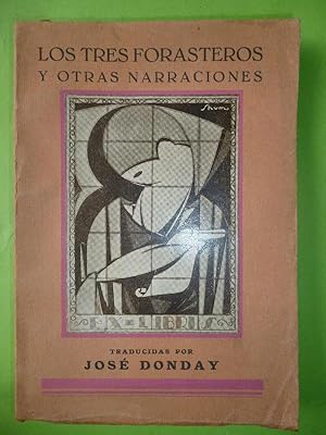 Imagen del vendedor de Los Tres Forasteros y otras narraciones. Traducidas del ingls por Jos Donday. a la venta por Carmichael Alonso Libros