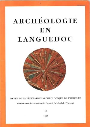 Archéologie En Languedoc N°19. 1995 : Archéologie et Environnement - Archéologie Des Paysages , S...