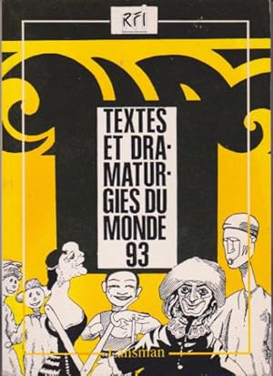 Textes et dramaturgies du monde 1993