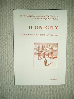 Image du vendeur pour Iconicity : A Fundamental Problem in Semiotics mis en vente par Expatriate Bookshop of Denmark