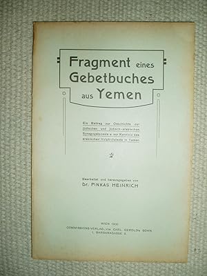 Fragment eines Gebetbuches aus Yemen : Ein Beitrag zur Geschichte der jüdischen und jüdisch-arabi...