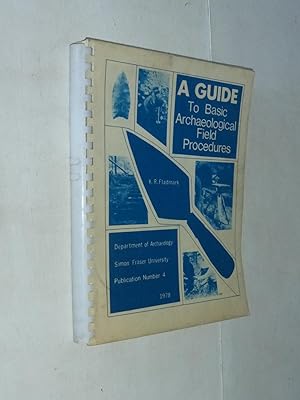 Seller image for A Guide to Basic Archaeological Field Procedures for sale by Daniel Zachariah