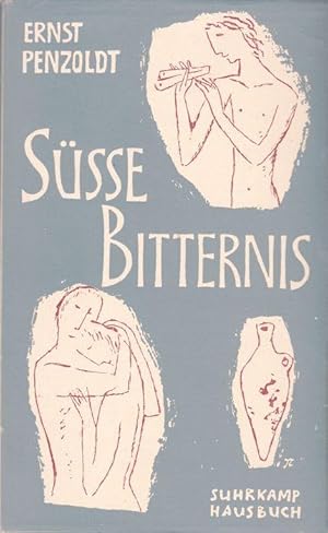 Süsse Bitternis.