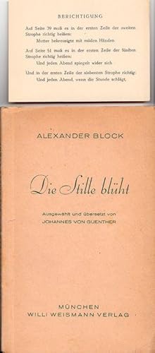 Bild des Verkufers fr Die Stille blht. - Mit BEIGABE s., Nachw. u. ausgewhlt von J. v. Guenther. zum Verkauf von Antiquariat Richard Husslein