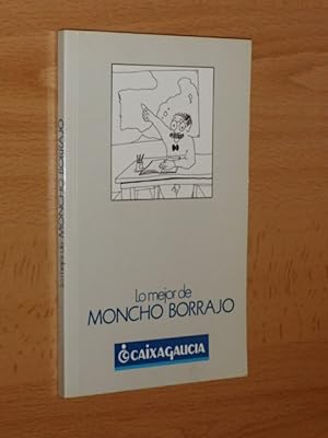 LO MEJOR DE MONCHO BORRAJO