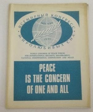 Seller image for Peace is the Concern of One and All Materials and Documents of the World Congress of Peace Forces, Moscow, October 1973 for sale by S. Howlett-West Books (Member ABAA)