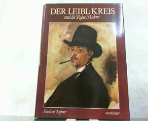 Bild des Verkufers fr Der Leibl-Kreis und die Reine Malerei. zum Verkauf von Antiquariat Ehbrecht - Preis inkl. MwSt.