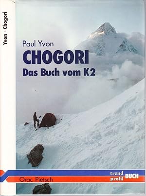 Chogori. Das Buch vom K2.