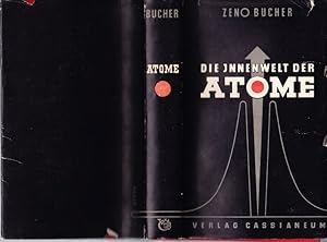 Imagen del vendedor de Die Innenwelt der Atome. Die Ergebnisse der Atomphysik naturphilosoph. bearb. a la venta por Antiquariat Krikl