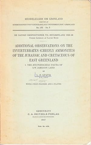 Seller image for Additional observations on the invertebrates (chiefly ammonites) of the Jurrasic and Cretaceous of East Greenland. I.The Hectoroceras fauna of S.W.Jameson Land. for sale by Antiquariat Krikl