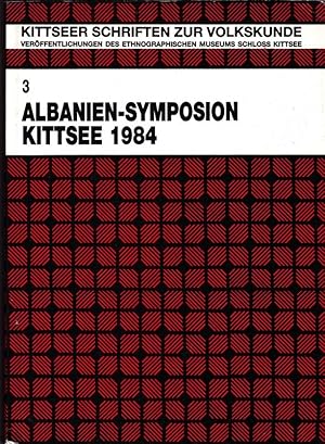 Imagen del vendedor de Albanien-Symposion 1984. Referate der Tagung: "Albanien, mit besonderer bErcksichtigung der Volkskunde, Geschichte und Sozialgeschichte" am 22. und 23.November 1984 im Ethnographischen Museum Schlo Kittsee (Burgenland). Unter Mitarbeit v. Barbara Mersich u. Felix Schneeweis. a la venta por Antiquariat Krikl