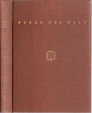BERGE der Welt. Das Buch der Forscher und Bergsteiger.