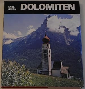 Dolomiten mit Beiträgen von Willi End, Toni Hiebeler, Hubert Mumelter, Hans Schwanda, Kristian So...