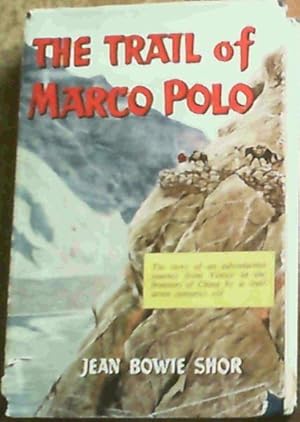 Seller image for The Trail of Marco Polo for sale by Chapter 1